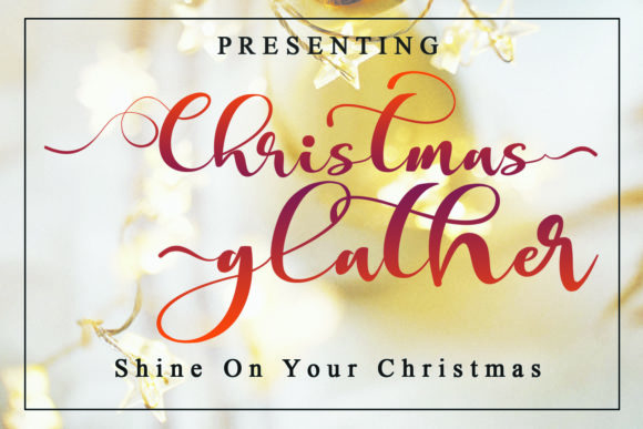 Christmas Glather: A Festive Font for Eye-Catching Campaigns