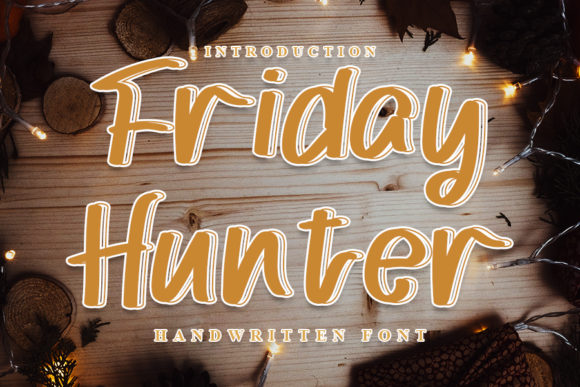 Discover the Charm of Friday Hunter: A Perfect Script Font
