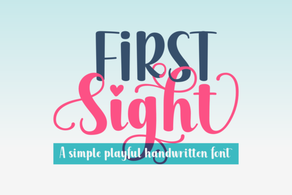 First Sight: A Joyful Handwritten Font for Crafters