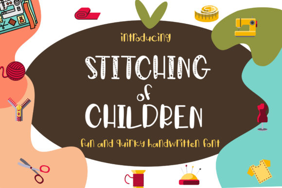 Stitching of Children: A Fun and Quirky Font for Engaging Campaigns
